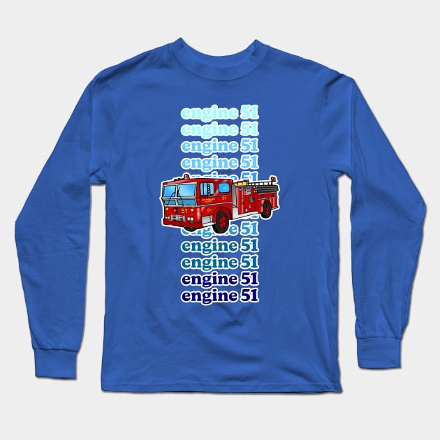 Engine 51 Long Sleeve T-Shirt by Vandalay Industries